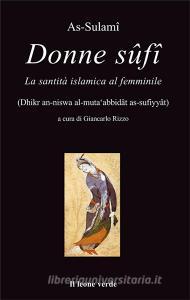 Donne Sûfî. La santità islamica al femminile.pdf