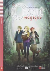 Le chant magique. Per le Scuole superiori. Con CD Audio.pdf