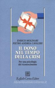 Il dono nel tempo della crisi. Per una psicologia del riconoscimento.pdf
