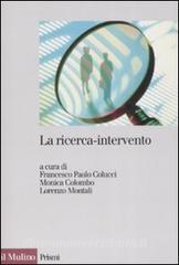 La ricerca-intervento. Prospettive, ambiti e applicazioni.pdf