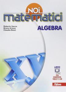 Noi matematici. Algebra-Laboratorio. Per la Scuola media. Con e-book. Con espansione online.pdf