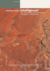 Intelligenza². Per ununione di intelligenza naturale e artificiale.pdf