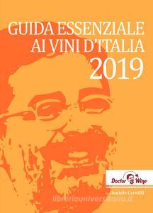 Guida essenziale ai vini dItalia 2019. Ediz. italiana, inglese e tedesca.pdf