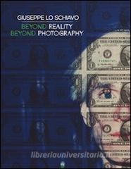 Giuseppe Lo Schiavo. Beyond reality. Beyond photography. Ediz. italiana, inglese e tedesca.pdf