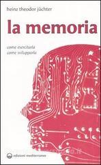 La memoria. Come esercitarla. Come svilupparla.pdf