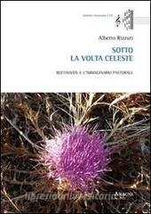 Sotto la volta celeste. Beethoven e limmaginario pastorale.pdf