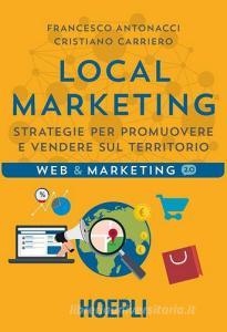 Local marketing. Strategie per promuovere e vendere sul territorio.pdf