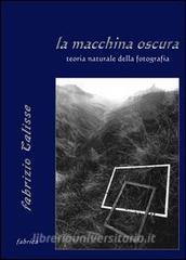 La macchina oscura. Teoria naturale della fotografia.pdf