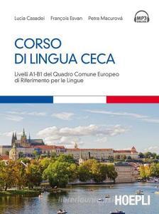 Corso di lingua ceca. Livelli A1-B1 del quadro comune europeo di riferimento per le lingue.pdf