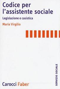 Codice per lassistente sociale. Legislazione e casistica.pdf