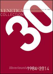 Venetica collection 1984-2014. Trentanni di storia regionale.pdf