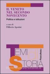 Il Veneto nel secondo Novecento. Politica e istituzioni.pdf
