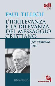 L irrilevanza e la rilevanza del messaggio cristiano per lumanità oggi.pdf