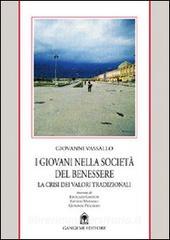 I giovani nella società del benessere. La crisi dei valori tradizionali.pdf