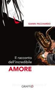 Il racconto dellincredibile amore.pdf