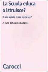 La scuola educa o istruisce? O non educa e non istruisce?.pdf