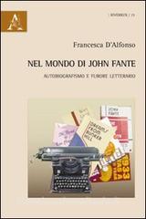 Nel mondo di John Fante. Autobiografismo e furore letterario.pdf