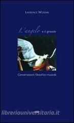 L angelo e il girasole. Conversazioni filosofico-musicali.pdf