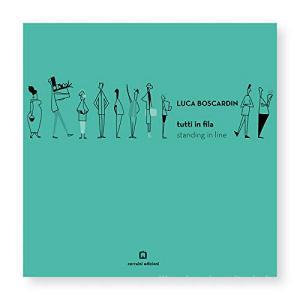 Tutti in fila-Standing in line. Ediz. illustrata.pdf