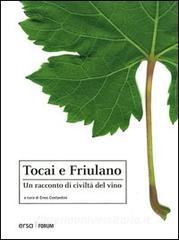 Tocai e Friulano. Un racconto di civiltà del vino.pdf