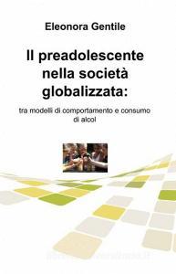 Il preadolescente nella società globalizzata.pdf