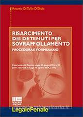 Risarcimento dei detenuti per sovraffollamento. Procedura e formulario.pdf