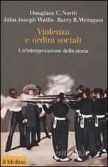 Violenza e ordini sociali. Uninterpretazione della storia.pdf