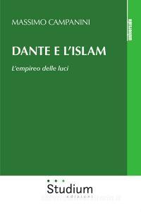 Dante e lIslam. Lempireo delle luci.pdf