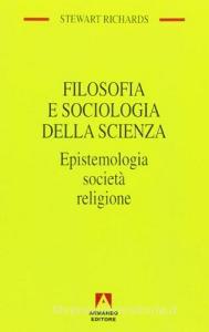 Filosofia e sociologia della scienza. Epistemologia, società, religione.pdf