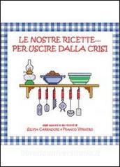 Le nostre ricette... per uscire dalla crisi.pdf
