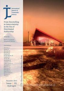 International Journal of Transmedia Literacy. From storytelling to intercreativity in the era of distributed authorship (2015) vol.1.pdf