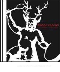 Franco Vaccari. Le tracce accoltate. Storie di codici a barre e sciamani.pdf