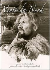 Vento da Nord. La storia di Alfredo Paluselli, pioniere nelle Dolomiti e custode del Cimon della Pala.pdf
