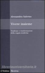 Vivere insieme. Tendenze e trasformazioni della coppia moderna.pdf