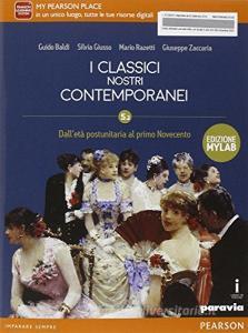 Classici nostri contemporanei 5.2. Ediz. mylab. Per le Scuole superiori. Con e-book. Con espansione online vol.5.pdf