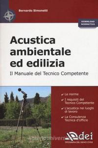 Acustica ambientale ed edilizia. Il manuale del tecnico competente.pdf
