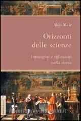 Orizzonti delle scienze. Immagini e riflessioni nella storia.pdf