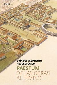 Ebook Paestum. De las obras al templo di Gabriel Zuchtriegel edito da artem