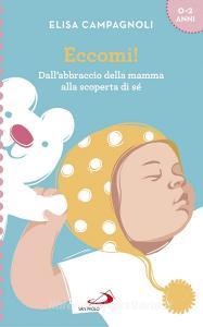 Ebook Eccomi! di Campagnoli Elisa edito da San Paolo Edizioni
