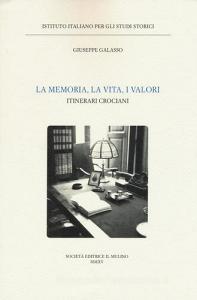 La memoria, la vita, i valori. Itinerari crociani.pdf
