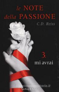 Mi avrai. Le note della passione vol.3.pdf