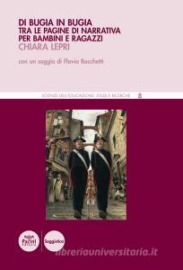 Ebook Di bugia in bugia di Flavia Bacchetti, Chiara Lepri edito da Pacini Editore