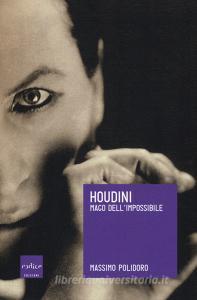 Houdini. Mago dellimpossibile.pdf