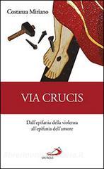 Via Crucis. Dallepifania della violenza allepifania dellamore.pdf