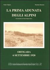 La prima adunata degli alpini. Ortigara 6 settembre 1920.pdf