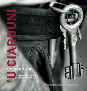 U Ciarduni. Ucciardone. Ediz. illustrata.pdf