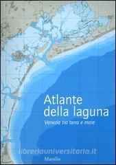 Atlante della laguna. Venezia tra terra e mare. With English text.pdf