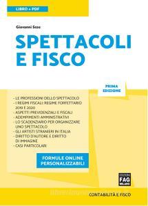 Ebook Spettacoli e fisco di Scoz Giovanni edito da Edizioni FAG