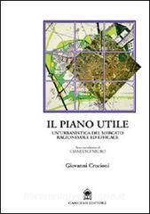 Il piano utile. Unurbanistica del mercato ragionevole ed efficace.pdf