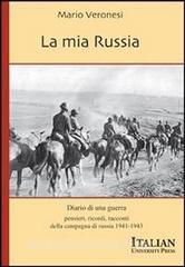 Ebook La mia Russia di Mario Veronesi edito da Italian University Press